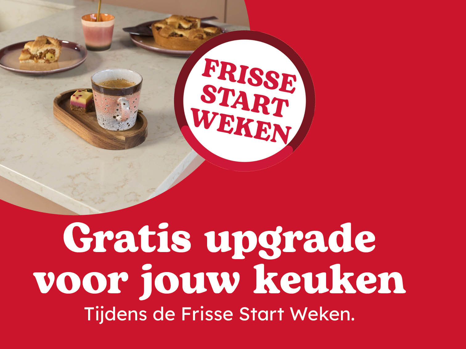 Gratis upgrade voor jouw keuken